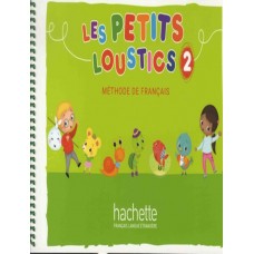 LES PETITS LOUSTICS 2 - LIVRE DE L´ÉLÈVE