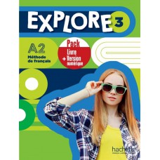 Explore 3 - pack livre de l´eleve + version numerique