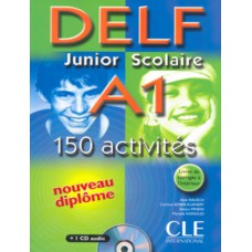 Delf Junior scolaire A1 - 150 Activites - Livre + Corrigés+ transcriptions