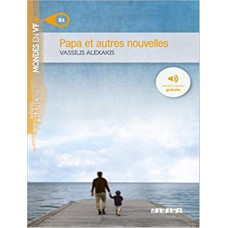 Papa et autres nouvelles - niveau b1 - livre + mp3 a telecharger