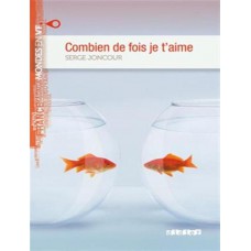 Combien de fois je t´aime - niveau b1 - livre + mp3 a telecharger