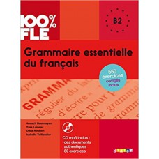 GRAMMAIRE ESSENTIELLE DU FRANÇAIS B2