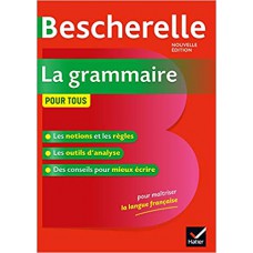 BESCHERELLE LA GRAMMAIRE POUR TOUS