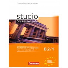 Studio D B2.1 - Mittelstufe1: B2 kurs und ubungsbuch. Inkl. Lerner CD