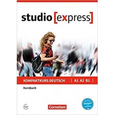 STUDIO [EXPRESS] A1-B1 - KURSBUCH MIT AUDIOS ONLINE