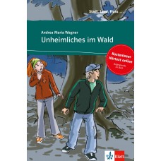 UNHEIMLICHES IM WALD - BUCH & ONLINE