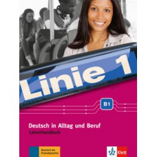 LINIE 1 B1 - LEHRERHANDBUCH