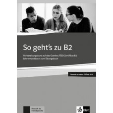 SO GEHTS ZU B2-LEHRERHANDBUCH