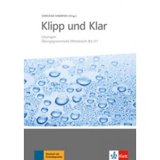 KLIPP UND KLAR B2/C1-UBUNGSGRAMMATIK