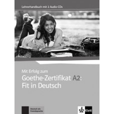 MIT ERFOLG ZUM GOETHE A2-LEHRERBUCH+CD