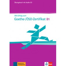 MIT ERFOLG ZUM-GOETHE-ZERTIFIKAT B1+CD