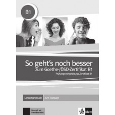 SO GEHTS NOCH BESSER B1-LEHRERHANDBUCH