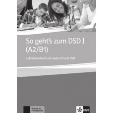 SO GEHTS ZUM DSD I A2-B1-BUCH+CD UND DVD