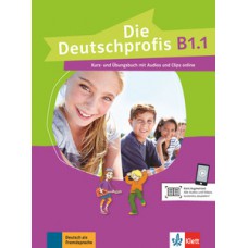 DIE DEUTSCHPROFIS B1.1 - KURS- UND ÜBUNG