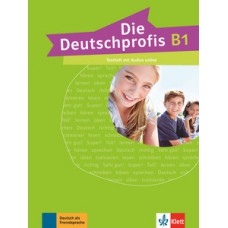 DIE DEUTSCHPROFIS B1-TESTHEFT+AUDIOS ONL