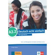 DEUTSCH ECHT EINFACH A2.2 - KURS- UND Ü