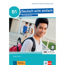 DEUTSCH ECHT EINFACH B1-KURSBUCH+AUD/VID