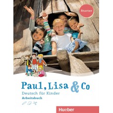 PAUL, LISA & CO STARTER - ARBEITSBUCH