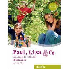 PAUL, LISA & CO A1.2 - ARBEITSBUCH