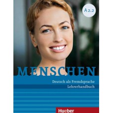 MENSCHEN A2.2 - LEHRERHANDBUCH