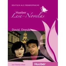 Hueber Lese-Novelas - David, Dresden