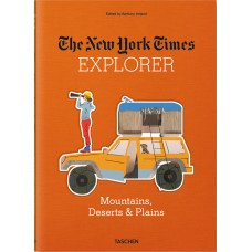 The New York Times explorer - Mountains, deserts & plains