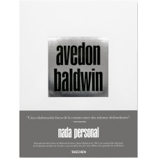 Avedon, Baldwin - Nada personal