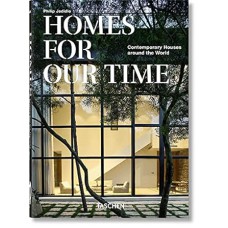 Homes for Our Time: Contemporary Houses Around the World / Viviendas Contemporaneas Alrededor Del Mundo / Case Dabitazione Contemporanee Di Tutto Il Mondo