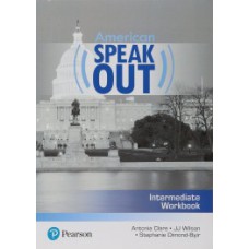 AMERICAN SPEAKOUT INTERMEDIATE - WB - 2ND ED.