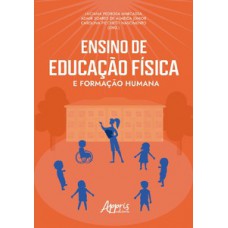 ENSINO DE EDUCAÇÃO FÍSICA E FORMAÇÃO HUMANA