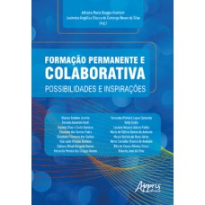 FORMAÇÃO PERMANENTE E COLABORATIVA: POSSIBILIDADES E INSPIRAÇÕES