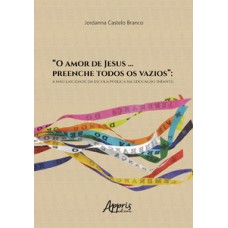 “O AMOR DE JESUS … PREENCHE TODOS OS VAZIOS”:: A NÃO LAICIDADE DA ESCOLA PÚBLICA NA EDUCAÇÃO INFANTIL