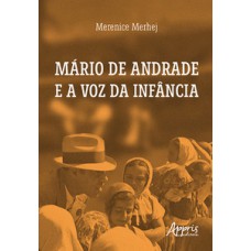 MÁRIO DE ANDRADE E A VOZ DA INFÂNCIA