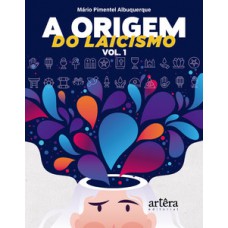 A ORIGEM DO LAICISMO