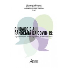 CUIDADO E A PANDEMIA DA COVID-19: APROXIMAÇÕES INTERDISCIPLINARES E INTERSECCIONAIS