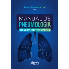 MANUAL DE PNEUMOLOGIA PARA O ESTUDANTE DE MEDICINA