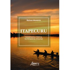 ITAPECURU: GOVERNANÇA HÍDRICA NA AMAZÔNIA ORIENTAL