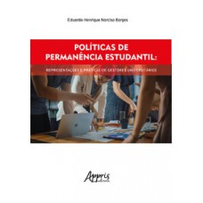 POLÍTICAS DE PERMANÊNCIA ESTUDANTIL: REPRESENTAÇÕES E PRÁTICAS DE GESTORES UNIVERSITÁRIOS