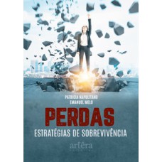 PERDAS: ESTRATÉGIAS DE SOBREVIVÊNCIA