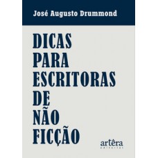 DICAS PARA ESCRITORAS DE NÃO FICÇÃO