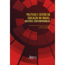 POLÍTICAS E GESTÃO DA EDUCAÇÃO NO BRASIL: QUESTÕES CONTEMPORÂNEAS