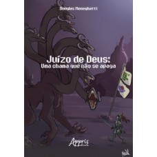 JUÍZO DE DEUS: UMA CHAMA QUE NÃO SE APAGA