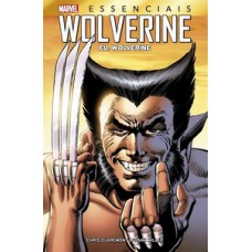 WOLVERINE: EU, WOLVERINE: MARVEL ESSENCIAIS