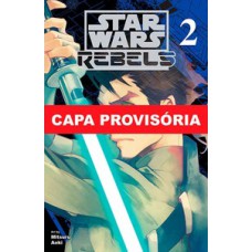 STAR WARS: REBELDES VOL. 2