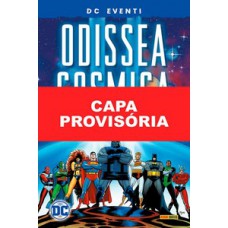 ODISSEIA CÓSMICA (GRANDES EVENTOS DC)