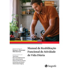 MANUAL DE REABILITAÇÃO FUNCIONAL DE ATIVIDADE DE VIDA DIÁRIA