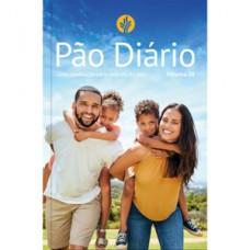 PÃO DIÁRIO VOL. 28 - FAMÍLIA