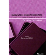 NARRATIVAS DE INFÂNCIAS REFUGIADAS: A CRIANÇA COMO PROTAGONISTA DA PRÓPRIA HISTÓRIA