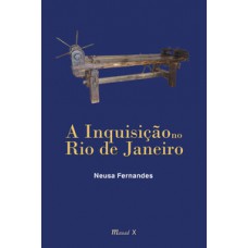 A INQUISIÇÃO NO RIO DE JANEIRO