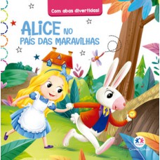 ALICE NO PAÍS DAS MARAVILHAS